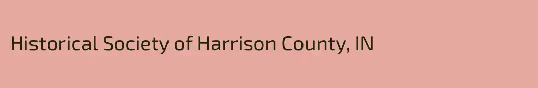 Historical Society of Harrison County, IN